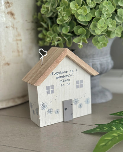 Wooden House Block  "Together Is a Wonderful Place To Be"