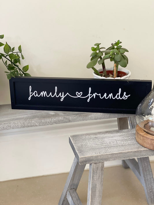Family & Friends Wooden Sign