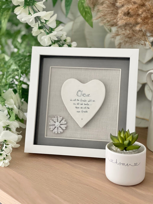 Framed Porcelain Heart - Friends Old & Senile